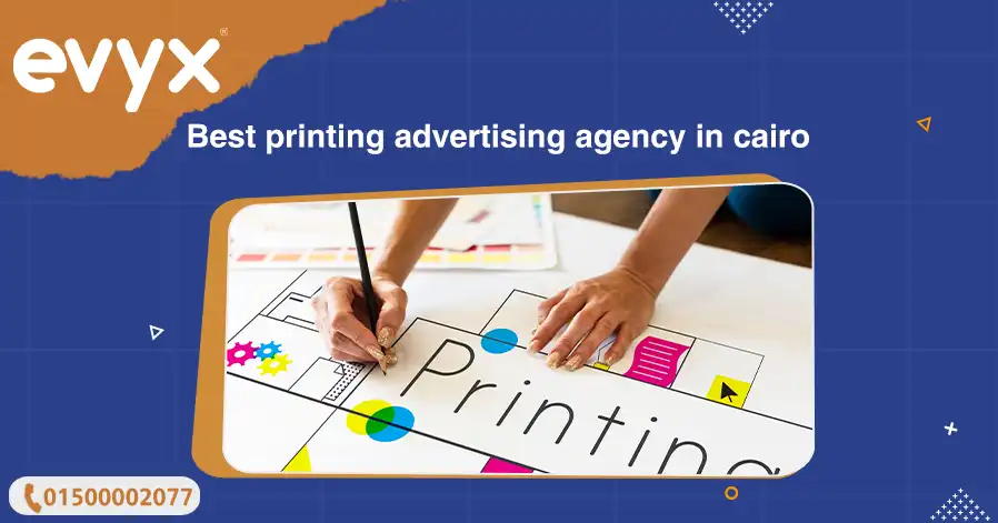 Best Printing Advertising Agency In Cairo 