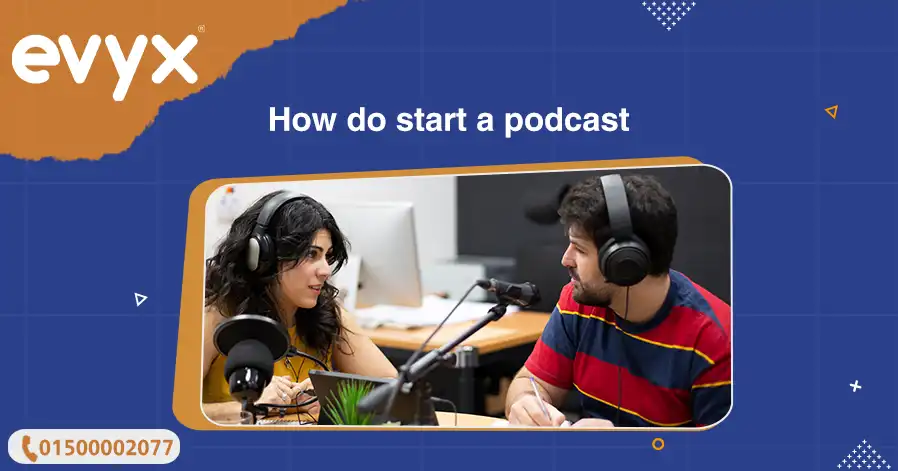 How Do Start a Podcast?