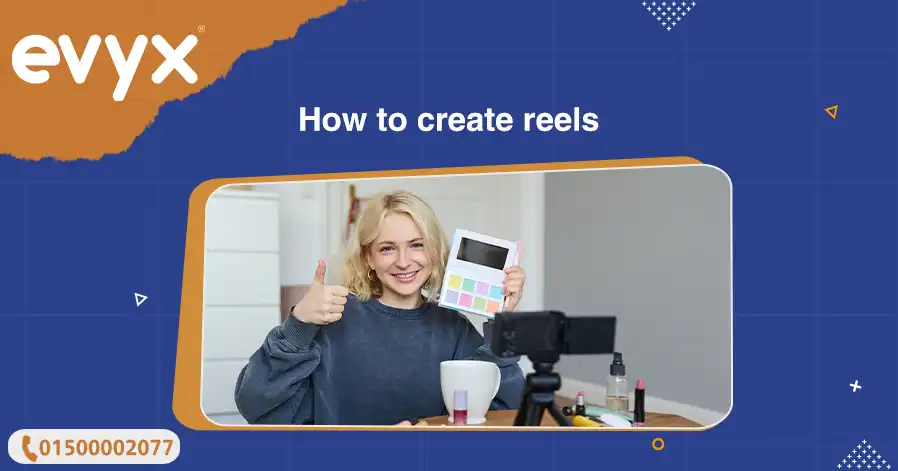 How to create reels