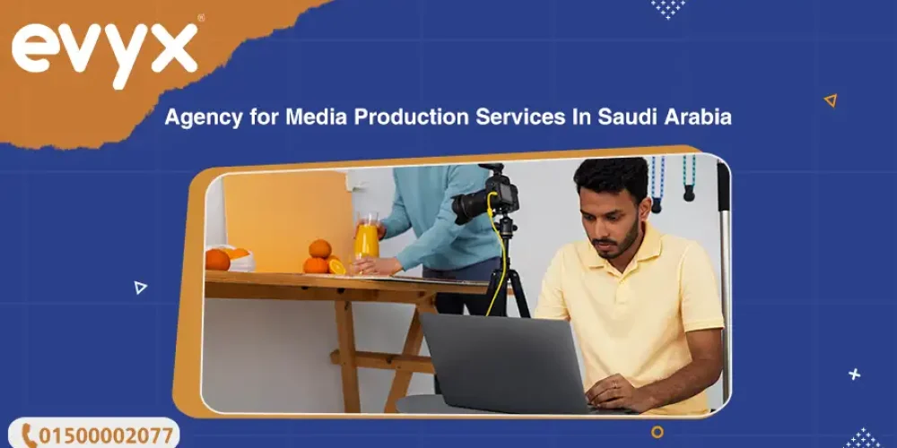 Agency For Media Production Services In Saudi Arabia