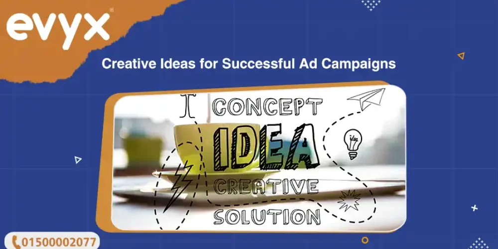 Creative Ideas for Successful Ad Campaigns